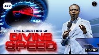 The Liberties Of Divine Speed Previouslys 429|| Apostle Grace Lubega