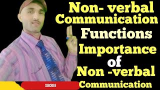 Non Verbal Communication Functions importance of non Verbal communication