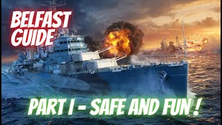 Wows Blitz Belfast guide - Best cruiser to learn about cruisers in World of Warships Blitz!