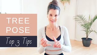 Tree Pose - Top 3 Tips