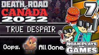 Ashes to Ashes! NUGS TO NUGS! - Death Road to Canada 2022 - Part 7