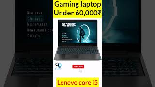 Best gaming laptops under 60,000₹ #shorts