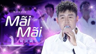 MÃI MÃI (BẢN ĐẸP 4K) - HOÀNG HẢI live at RIVER FLOWS IN YOU