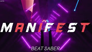 Beat Saber Manifest, Pegboard nerds, More plastic, Expert plus, Dubstep, Bangers