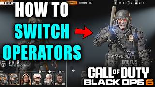 How To Change Operators In COD Black Ops 6 - Easy Guide