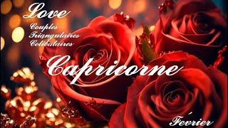 ❤️ Capricorne ♑ ❤️ Sentimentale ❤️ Février 2024 ❤️Couples. Triangulaires. Célibataires❤️