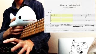 【sipoo】 Aimer - Last Stardust bass cover + tab (Fate/Stay Night ubw)