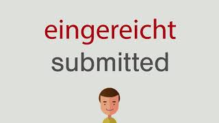 Wie heißt eingereicht auf englisch
