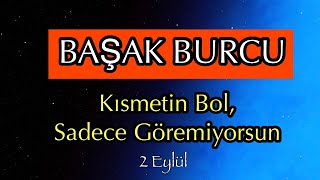 Başak Burcu 2 Eylül - 8 Eylül Burç Yorumları