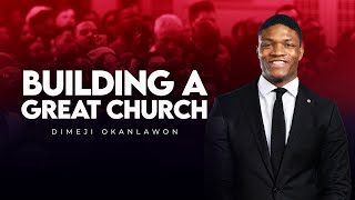 Building a Great Church