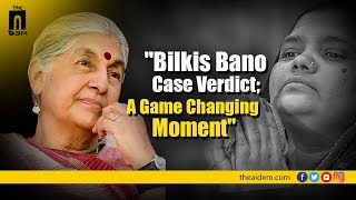 "Bilkis Bano Case Verdict; A Game Changing Moment" | Subhashini Ali | Supreme Court | Bilkis Bano