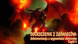 Ostrzeżenie z zaświatów: wypowiedzi demonów przy egzorcyzmach, cz. 4