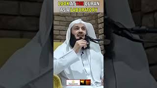 LOOK AT THE QURAN AS A LABORATORY | MUFTI MENK