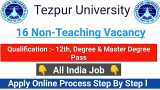 TU Recruitment 2021ll 16 Non-Teaching Vacancy ll Apply Online Process Step By Step