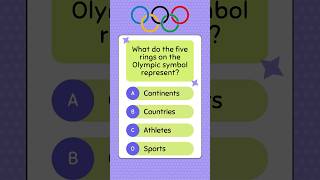 What Do The Five Rings On The Olympic Symbol Represent? #quiz #olympics #trivia