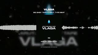 [FREE FOR PROFIT] BIG BABY TAPE X ARUT - «VLAGA» | TYPE BEAT 2022