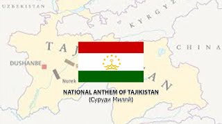 NATIONAL ANTHEM OF TAJIKISTAN - Суруди Миллӣ