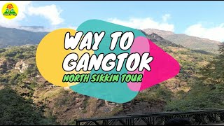 NORTH SIKKIM TOUR || WAY TO GANGTOK || EPISODE 1 || TEESTA RIVER || MAJESTIC HIMALAYA || INCREDIBLE