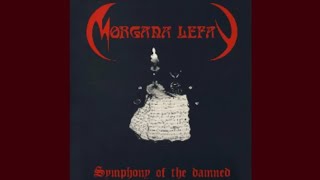 Morgana Lefay- Last Rites