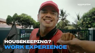 Housekeeping? | Work Experience | Amazon Prime