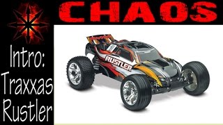 Traxxas Rustler- Introduction [Chaos]