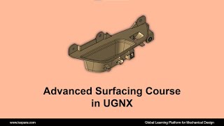 Advanced Surfacing Course in UGNX || Certified || ISOPARA.