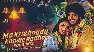 MA KRISHNUDU KONIYE RADHA NEW RHYTHM DAPPU MIX BY DJ BHASAKR BOLTHEY AND DJ GANESH NGKL