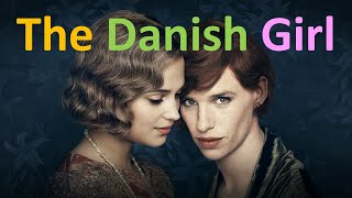 The Danish Girl | Novel by David Ebershoff | Story Explained in Hindi | Kahaniyan |