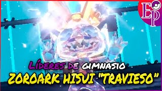 LÍDERES de GIMNASIO POKÉMON: 👻"SORPRESA" de ZOROARK HISUI👻 ~ 🔮POKÉMON EP🔮..