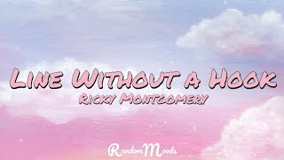 Line Without a Hook - Ricky Montgomery [Lyrics]