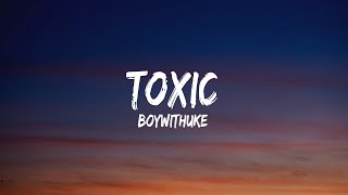 Boywithuke - Toxic (Lyrics) - Noah Kahan With Post Malone, Luke Combs, Newjeans, Newjeans, Karol G,