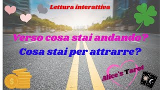 🌹FUTURO IMMEDIATO:VERSO COSA STAI ANDANDO?COSA STAI PER ATTRARRE?🎁lettura interattiva