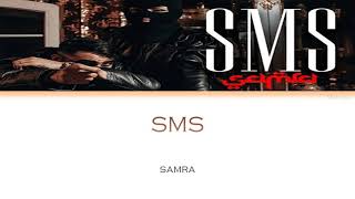 SAMRA - SMS (Lyrics)