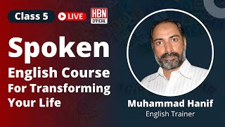 Spoken English Course I Muhammad Hanif Day 5 I 2023 I HBN OFFICIAL