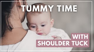 Tummy Time With Shoulder Tuck