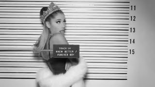 Ariana Grande - Knew Better / Forever Boy (Speed Up)