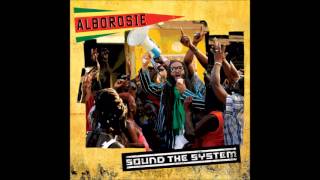 Alborosie - Don't Pressure It