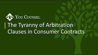 The Tyranny of Arbitration Clauses in Consumer Contracts