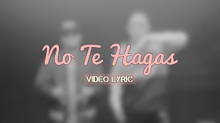 No Te Hagas (Letra) | Bad Bunny x Jory Boy | Descarga | Hear This Music | 2017