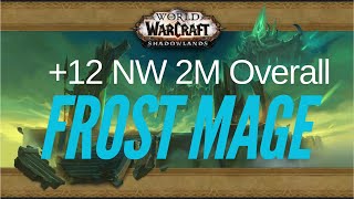 +12 NECROTIC WAKE 2M OVERALL FROST MAGE TWW S1 M+