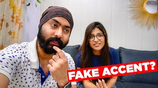 Does she have a FAKE ACCENT? | Sardarcasm