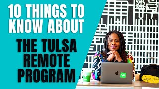 10 Things To Know About the Tulsa Remote Program