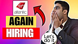 Virgin Atlantic Cabin Crew  Vacancy 2024 / Hiring Again / Experience required / Must Watch