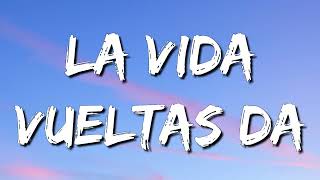 La Vida Vueltas Da - Dylan Coronel (Letra\Lyrics)