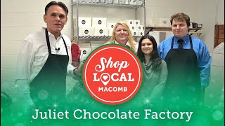 Shop Local Macomb 2021 - Juliet Chocolate Factory