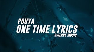 Pouya - One Time (Lyrics / Lyric Video)