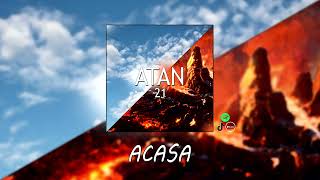 ATAN - ACASA (Audio)