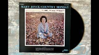 Mary Joyce - I Knew That You'd Be Leaving