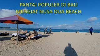 Jejak Aktivitas PANTAI POPULER DI BALI | MENGIAT NUSA DUA BEACH | GUSDE MADE