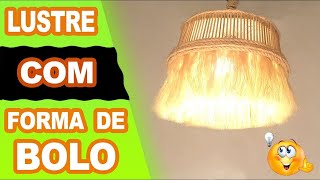 Lustre Feito com Forma de Bolo - Diy Artesanato Ideias Incríveis